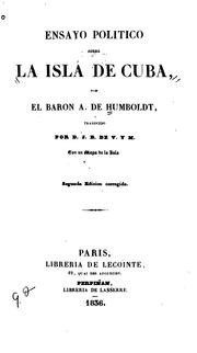 Cover of: Ensayo politico sobre la isla de Cuba by Alexander von Humboldt