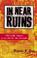 Cover of: In Near Ruins