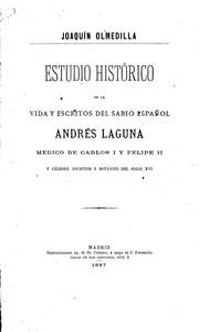 Cover of: Estudio histórico de la vida y escritos del sabio español Andrés Laguna by Joaquín Olmedilla y Puig