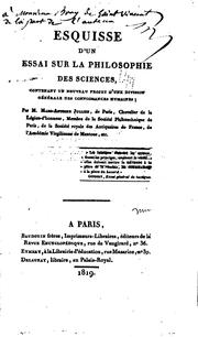 Cover of: Esquisse d'un essai sur la philosophie des sciences: contenant un nouveau projet d'une division ... by Marc-Antoine Jullien