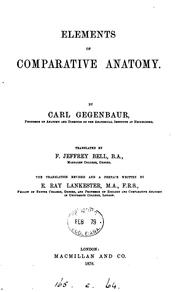 Cover of: Elements of comparative anatomy, tr. by F.J. Bell. The tr. revised and a preface written by E.R ...