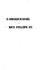 Cover of: El Conde-duque de Olivares y el Rey Felipe IV