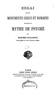 Cover of: Essai sur les monuments grecs et romains relatifs au mythe de Psyché by Maxime Collignon