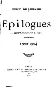 Cover of: Epilogues: réflexions sur la vie by Remy de Gourmont