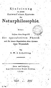 Cover of: Einleitung zu seinem Entwurf eines Systems der Naturphilosophie, oder: Ueber den Begriff der ...