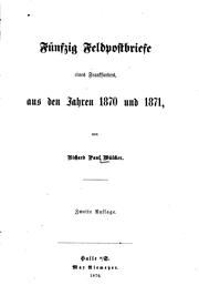 Cover of: Fünfzig Feldpostbriefe eines Frankfurters, aus den Jahren 1870 und 1871