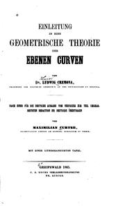 Einleitung in eine geometrische Theorie der ebenen Curven by Luigi Cremona