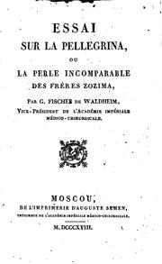 Cover of: Essai sur la Pellegrina, ou, La perle incomparable des frères Zozima by Gotthelf Fischer von Waldheim