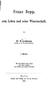Cover of: Franz Bopp, sein leben und seine wissenschaft by Salomon Lefmann