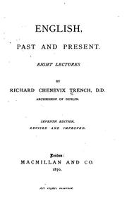 Cover of: English, Past and Present by Richard Chenevix Trench, Richard Chenevix Trench