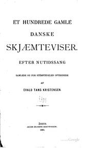 Cover of: Et hundrede gamle danske skjaemteviser by Evald Tang Kristensen