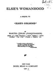 Cover of: Elsie's Womanhood: A Sequel to "Elsie's Girlhood"