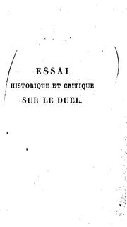 Cover of: Essai historique et critique sur le duel, d'après notre législation et nos mœurs by Jean Anthelme Brillat-Savarin