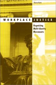 Cover of: Workplace Justice: Organizing Multi-Identity Movements