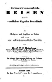 Cover of: Forstnaturwissenschaftliche Reisen durch verschiedene Gegenden Deutschlands: Ein Rathgeber und ... by Julius Theodor Christian Ratzeburg