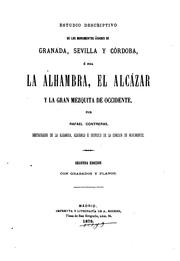 Cover of: Estudio descriptivo de los monumentos árabes de Granada, Sevilla y Córdoba, ó sea, la Alhambra ... by Rafael Contreras