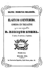 Cover of: El gitano aventurero, comedia en tres actos y en verso