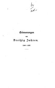 Cover of: Erinnerungen aus dreissig Jahren, 1860-1890