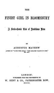 Cover of: The finest girl in Bloomsbury by Augustus Mayhew