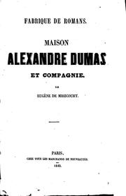 Cover of: Fabrique de romans: maison Alexandre Dumas et compagnie by Eugène de Mirecourt