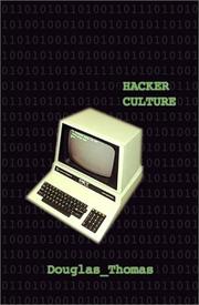 Cover of: Hacker Culture by Douglas Thomas