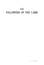 Cover of: The Followers of the Lamb: A Series of Meditations Especially Intended for ...