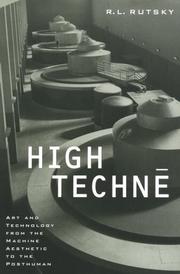 Cover of: High Techne: Art and Technology from the Machine Aesthetic to the Posthuman