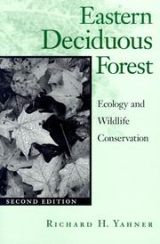 Cover of: Eastern deciduous forest: ecology and wildlife conservation