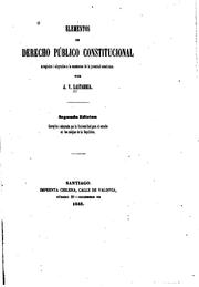 Cover of: Elementos de derecho público constitucional, arreglados I adaptados a la enseñanza de la ...