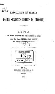 Cover of: Esecuzione in Italia delle sentenze estere di divorzio: nota alla sentenza 6 ... by Pietro Esperson