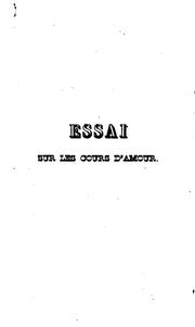 Cover of: Essai sur les cours d'amour, tr. et annoté par le baron F. de Roisin by Friedrich Christian Diez