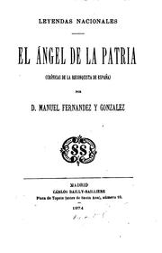 Cover of: El Ángel de la Patria: (crónicas de la Reconquista de España)