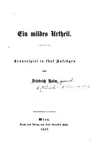 Cover of: Ein mildes Urtheil: Trauerspiel in fünf Aufzügen