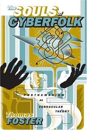 Cover of: The souls of cyberfolk by Foster, Thomas