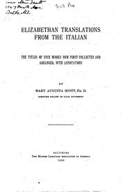 Cover of: Elizabethan Translations from the Italian ...: The Titles of Such Works Now First Collected and ... by Mary Augusta Scott