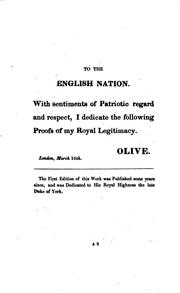 Cover of: The first part of the authenticated proofs of the legitimacy of her highness Olive, princess of ...