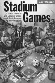Cover of: Stadium Games: Fifty Years of Big League Greed and Bush League Boondoggles