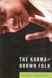 Cover of: The karma of Brown folk by Vijay Prashad