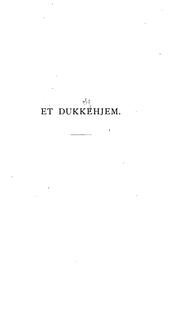 Cover of: Et dukkehjem Skuespil i tre akter: skuespil i tre akter