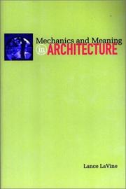 Cover of: Mechanics and Meaning in Architecture