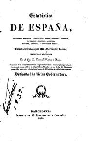 Cover of: Estadistica de España, territorio, poblacion, Agricultura, Minas, Industria, Comercio ... by Alexandre Moreau de Jonnès