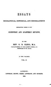 Cover of: Essays biographical, historical and miscellaneous, contributed chiefly to the Edinburgh and ...