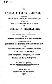 Cover of: Family Kitchen Gardener: Containing Plans & Accurate Descriptions of All ... by Robert Buist