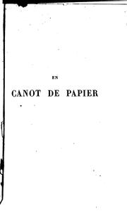 Cover of: En canot de papier de Québec au Golfe du Mexique 2,500 milles à l'aviron: de Québec au Golfe du ... by N. H. Bishop