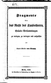 Cover of: Fragmente über das Recht des Landesherrn: Stände-versammlungen zu verlegen, zu vertagen und ... by Carl Albert von Kamptz