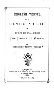 Cover of: English Verses Set to Hindu Music, in Honor of His Royal Highness the Prince ... by Sourindro Mohun Tagore
