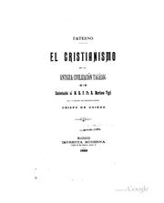 Cover of: El cristianismo en la antigua civilización tagálog: Contestación al M.R.P. FR. R. Martínez Vigil...
