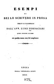 Esempi di bello scrivere in prosa by Luigi Fornaciari