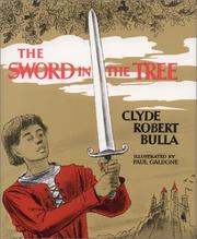 Cover of: The sword in the tree. by Clyde Robert Bulla
