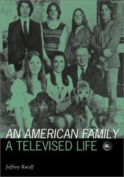 Cover of: An American Family: A Televised Life (Visible Evidence Series)